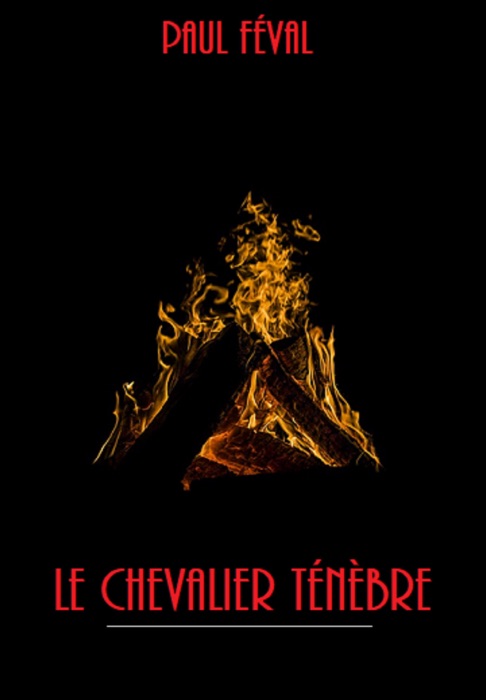 Le Chevalier Ténèbre