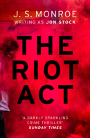 J.S. Monroe - The Riot Act artwork