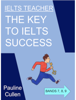 The Key to IELTS Success - Pauline Cullen
