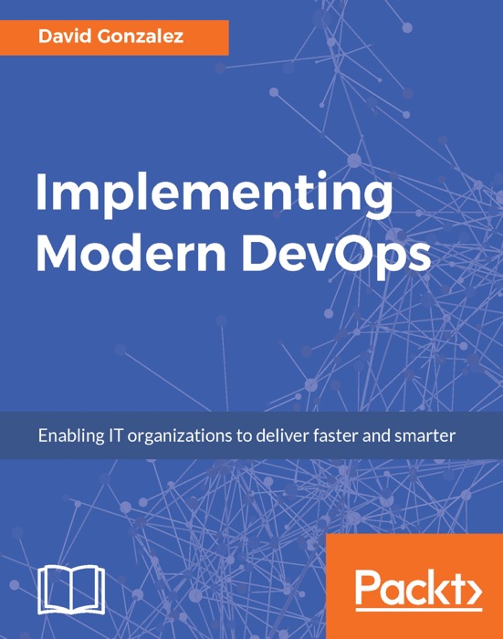 Download ~ Implementing Modern DevOps # by David Gonzalez ~ Book PDF ...