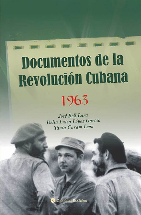 Documentos de la Revolución Cubana  1963