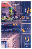 Lonely Planet's Best of New York City Travel Guide - Lonely Planet