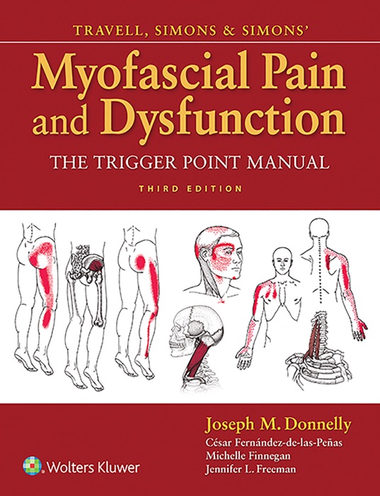 Travell, Simons & Simons’ Myofascial Pain and Dysfunction