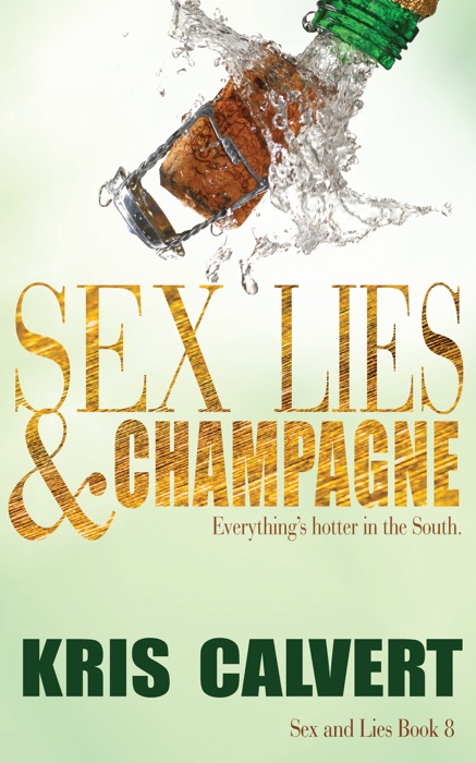 Sex, Lies & Champagne