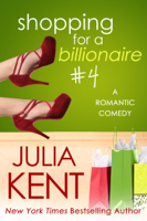 Julia Kent - Shopping for a Billionaire 4 artwork
