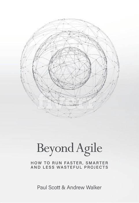 Beyond Agile