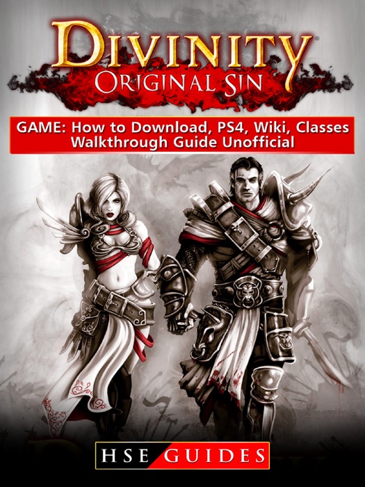 Divinity Original Sin Game: How to Download, PS4, Wiki, Classes, Walkthrough Guide Unofficial