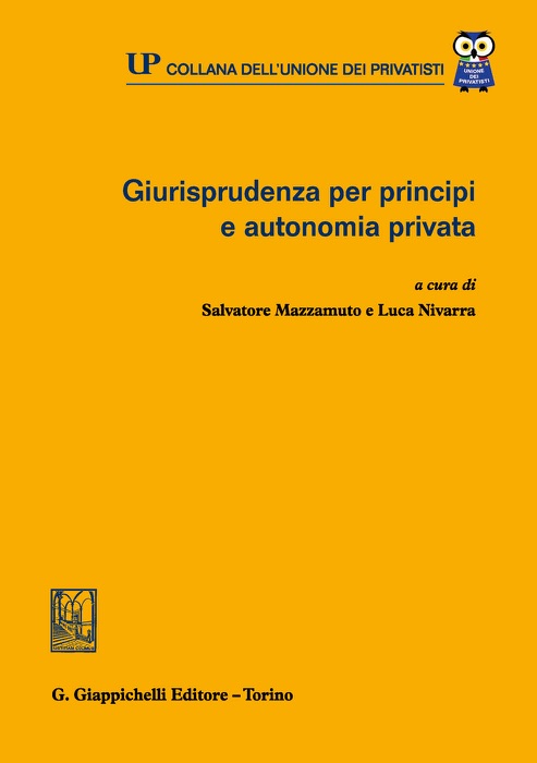 Giurisprudenza per principi e autonomia privata