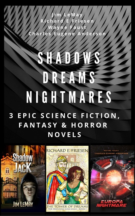 Shadows Dreams Nightmares