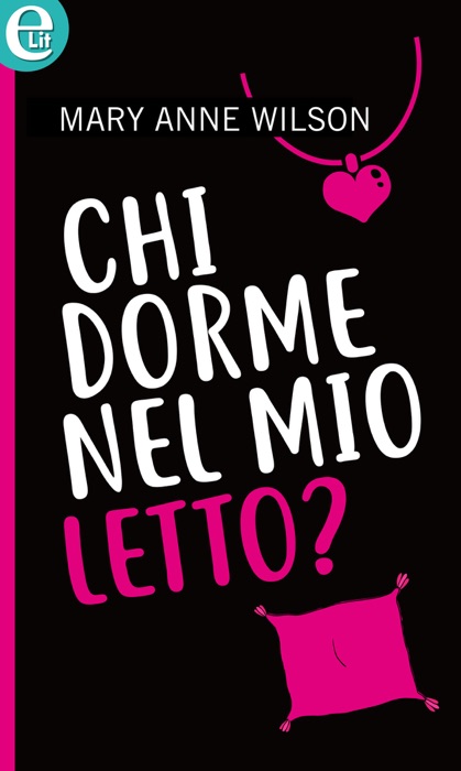 Chi dorme nel mio letto? (eLit)