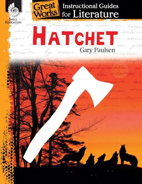 Hatchet: Instructional Guides for Literature