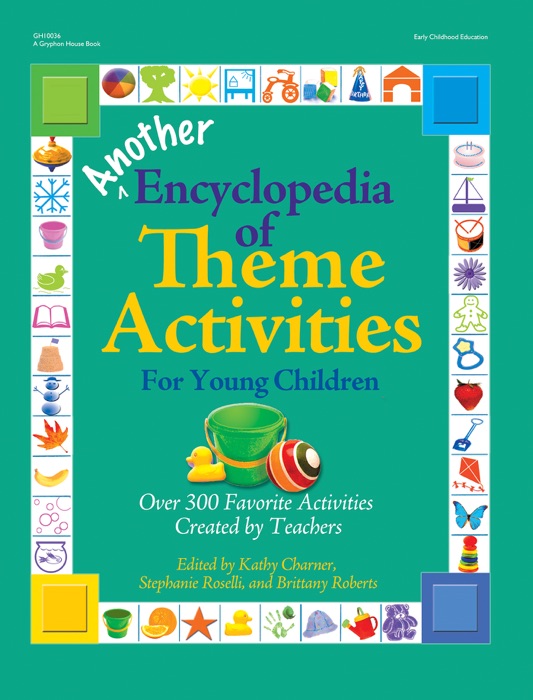 Another Encyclopedia of Theme Activities for Young Children