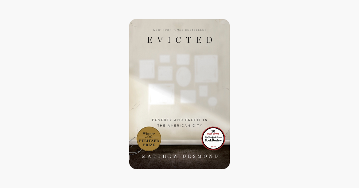 Evicted - Matthew Desmond Evicted - Matthew Desmond