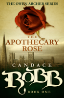 Candace Robb - The Apothecary Rose artwork