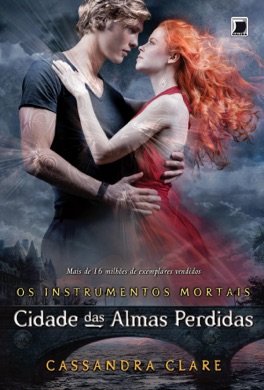 Capa do livro Os Instrumentos Mortais: Cidade das Almas Perdidas de Cassandra Clare