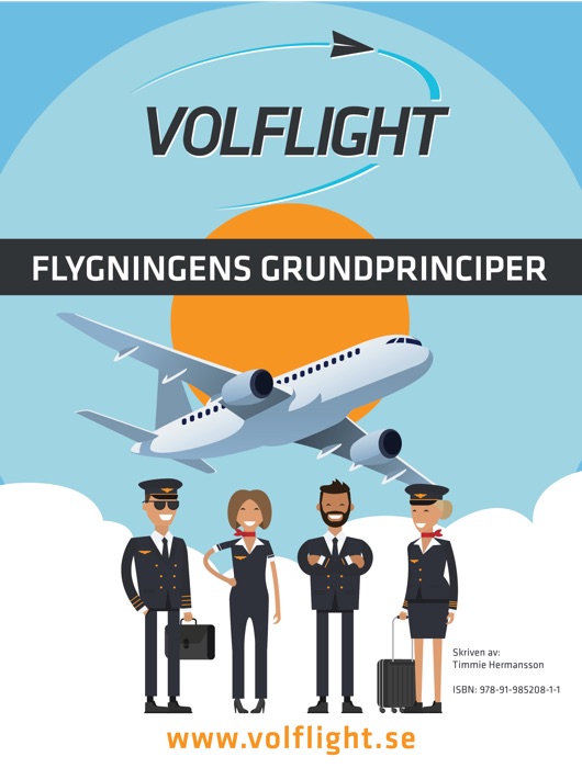 Volflight Flygningens grundprinciper