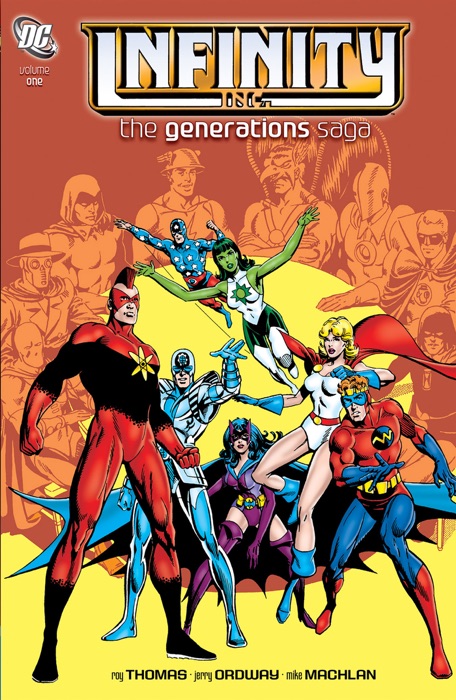 Infinity Inc.: The Generations Saga Vol. 1