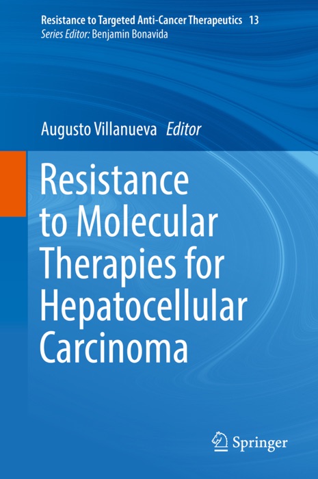 Resistance to Molecular Therapies for Hepatocellular Carcinoma