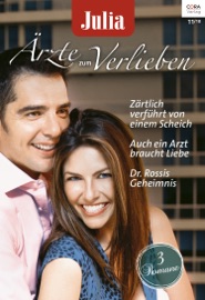 Julia Ärzte zum Verlieben Band 118 - Carol Marinelli, Lucy Clark & Leah Martyn by  Carol Marinelli, Lucy Clark & Leah Martyn PDF Download