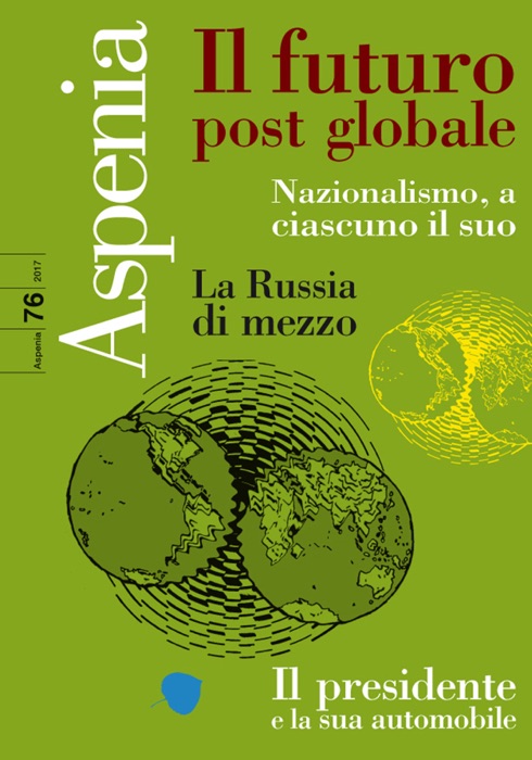 Aspenia n. 76 - Il futuro post globale