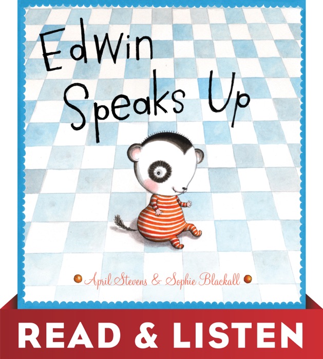 Edwin Speaks Up: Read & Listen Edition