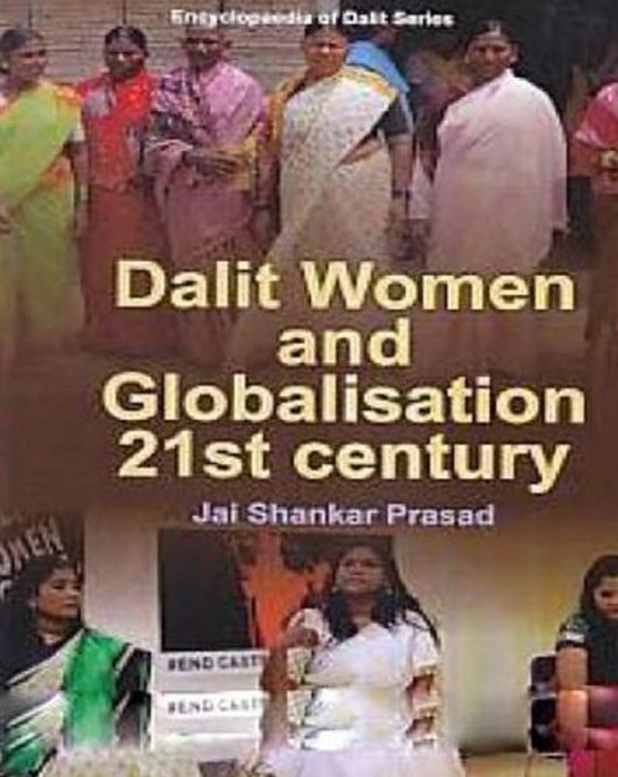 Dalit Women And Globalisation In 21st Century