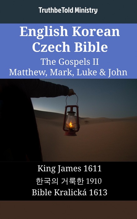 English Korean Czech Bible - The Gospels II - Matthew, Mark, Luke & John