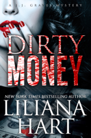 Liliana Hart - Dirty Money artwork