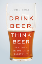 Drink Beer, Think Beer - John Holl Cover Art