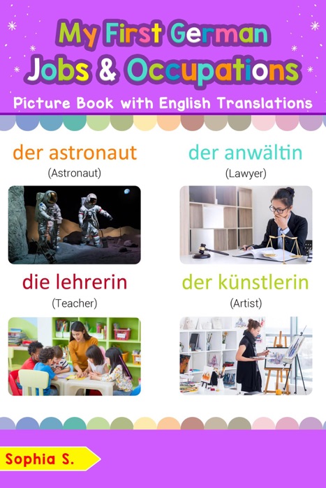 My First German Jobs and Occupations Picture Book with English Translations