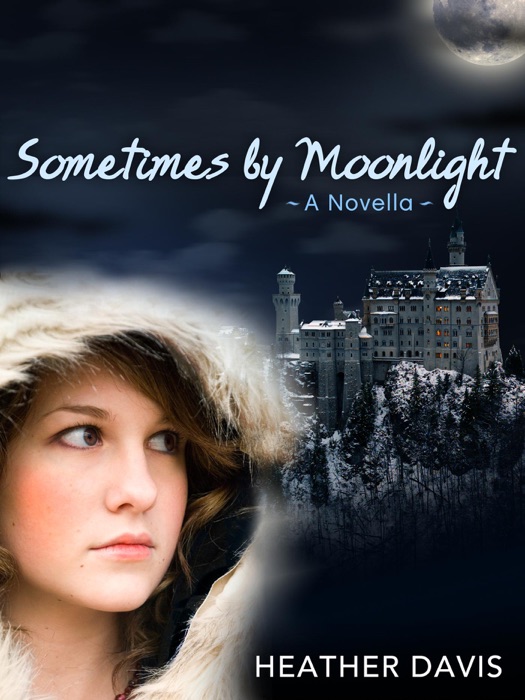 Sometimes by Moonlight: A Novella