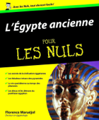 L'Egypte Ancienne Pour les Nuls - Florence Maruejol