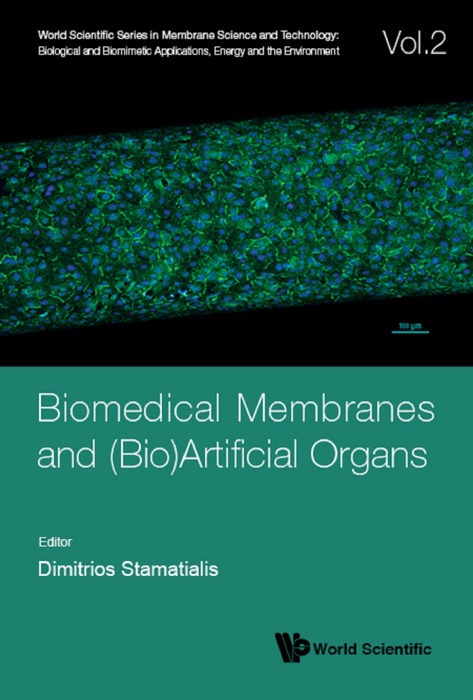 Biomedical Membranes and (Bio)Artificial Organs