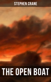 THE OPEN BOAT - Stephen Crane by  Stephen Crane PDF Download