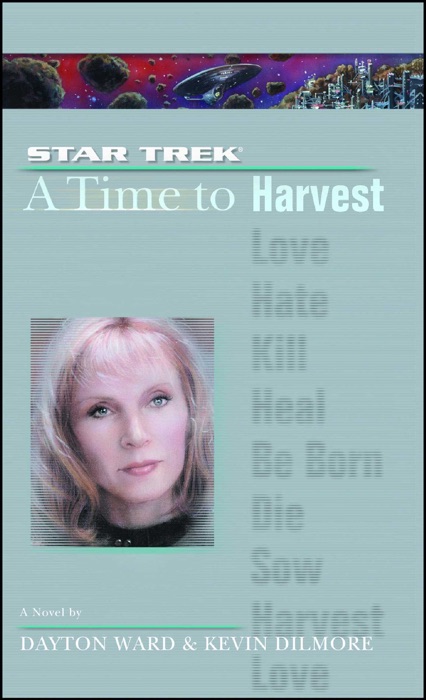 Star Trek: The Next Generation: Time #4: A Time to Harvest