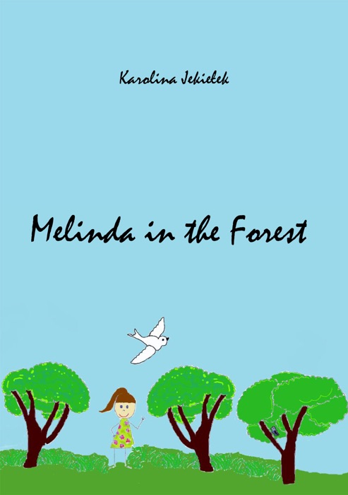 Melinda in the Forest