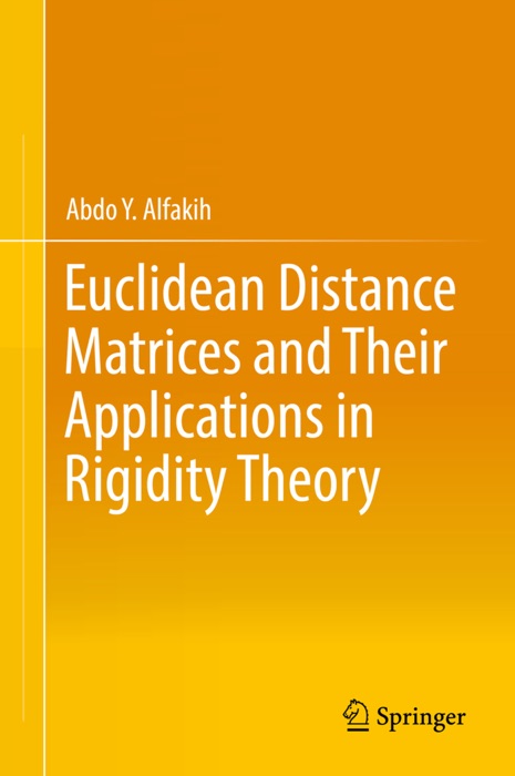 Euclidean Distance Matrices and Their Applications in Rigidity Theory
