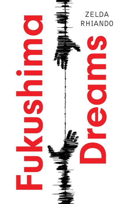 Fukushima Dreams