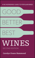 Carolyn Evans Hammond - Good, Better, Best Wines, 2nd Edition artwork