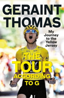 Geraint Thomas - The Tour According to G artwork