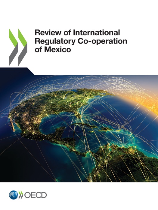 Review of International Regulatory Co-operation of Mexico