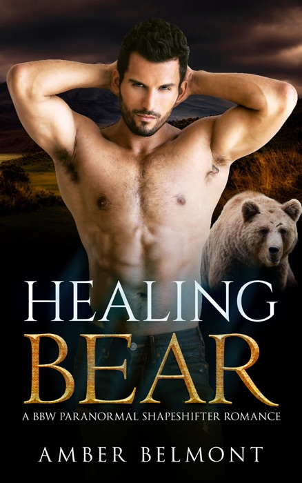 Healing Bear - Book Three