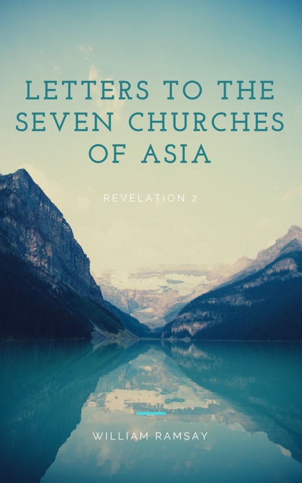 Letters to the Seven Churches of Asia