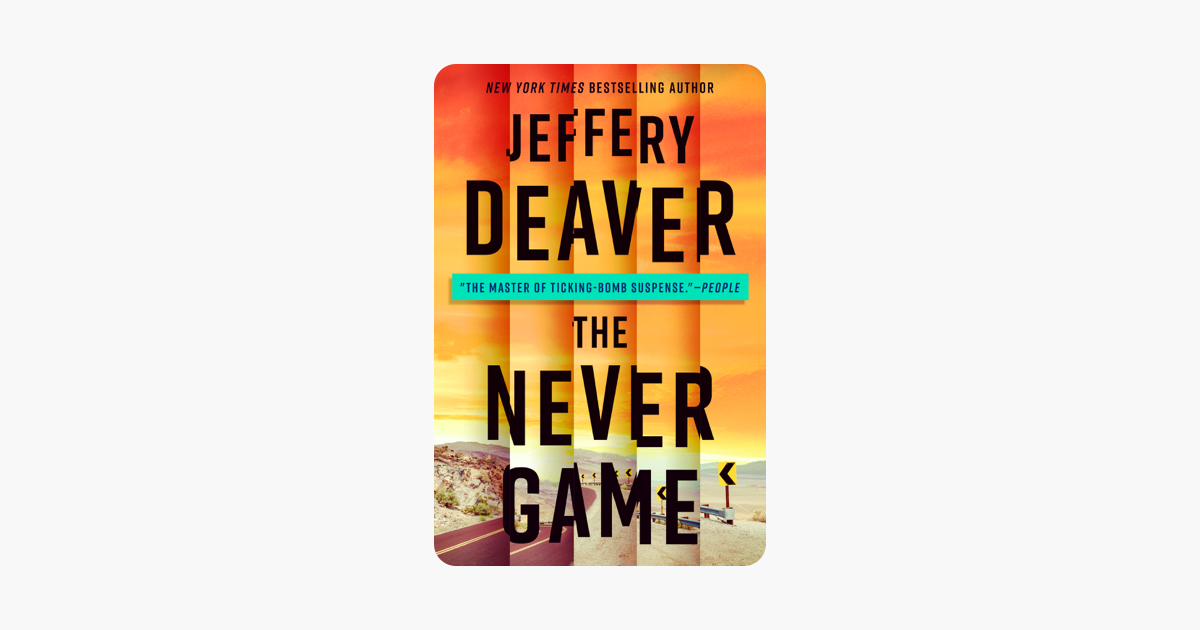 The Never Game - Jeffery Deaver The Never Game - Jeffery Deaver