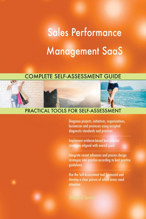 Sales Performance Management SaaS Complete Self-Assessment Guide