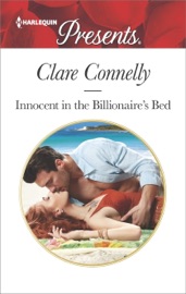 Innocent in the Billionaire's Bed - Clare Connelly by  Clare Connelly PDF Download