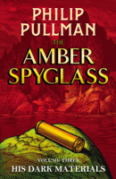 Philip Pullman - The Amber Spyglass: His Dark Materials 3 artwork