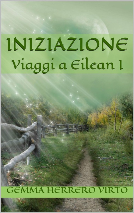 Viaggi a Eilean: Iniziazione