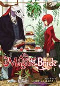 The Ancient Magus' Bride Vol. 1 - Kore Yamazaki