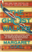 Margaret Coel - The Ghost Walker artwork